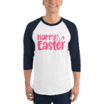 happy easter 3/4 sleeve raglan shirt