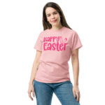 happy easter unisex classic tee
