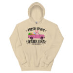 easter farm fresh truck unisex hoodie