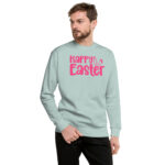 happy easter unisex premium sweatshirt