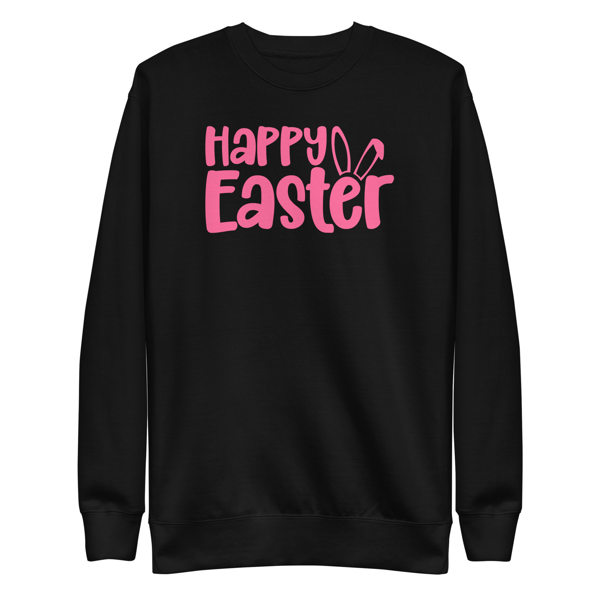 happy easter unisex premium sweatshirt