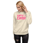 happy easter unisex premium sweatshirt