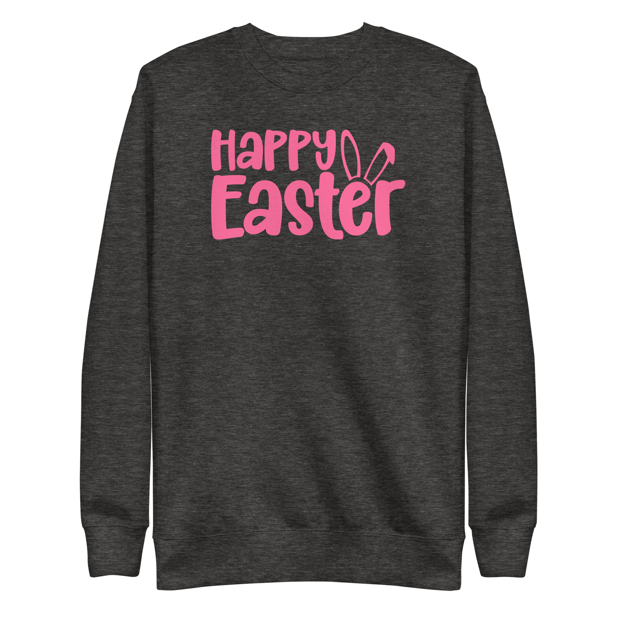 happy easter unisex premium sweatshirt