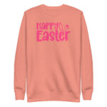 happy easter unisex premium sweatshirt