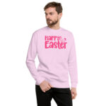 happy easter unisex premium sweatshirt