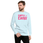 happy easter unisex premium sweatshirt