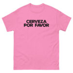 cinco de mayo, mexican beer, unisex classic tee