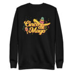 cinco fiesta graphic cinco de mayo unisex premium sweatshirt