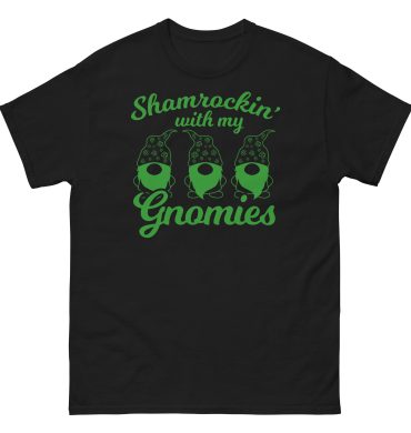 St. Patrick’s Day, Shamrockin’ with my gnomies, Unisex classic tee