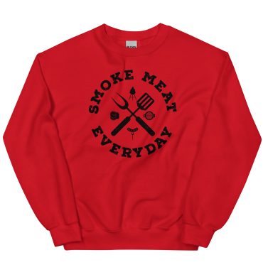 Smoke Meat Everyday, Unisex Sweatshirt