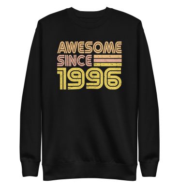 Awesome since 1996, vintage 1996, Birth year Unisex Premium Sweatshirt