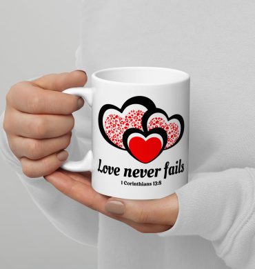 Love Never Fails White glossy mug, Gifts for loved one, Christian quote mug